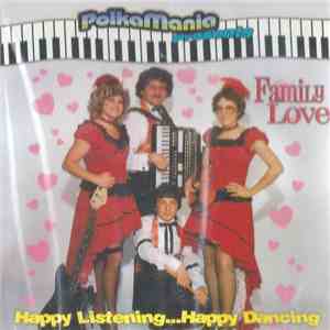 Family Love - Happy Listening...Happy Dancing