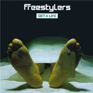 Freestylers - Get A Life