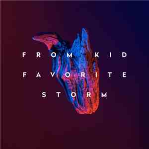 From Kid - Favorite Storm
