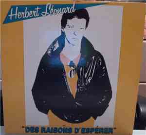 Herbert Léonard - Des Raisons D'espérer