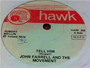 John Farrell And The Movement - Tell Him