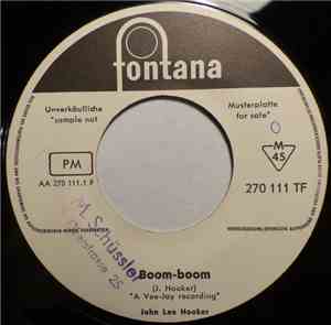 John Lee Hooker - Boom Boom / Drug Store Woman