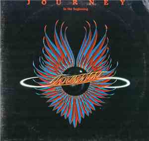 Journey - In The Beginning - 1975-1977