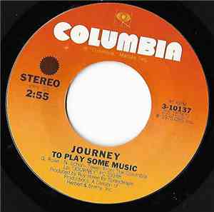 Journey - To Play Some Music