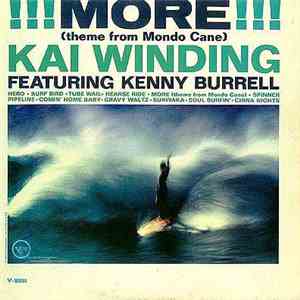 Kai Winding Featuring Kenny Burrell - !!! More !!! (Theme From Mondo Cane)