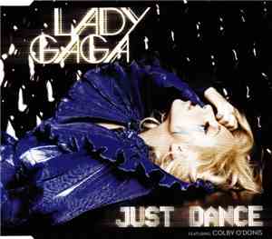 Lady Gaga Featuring Colby O'Donis - Just Dance