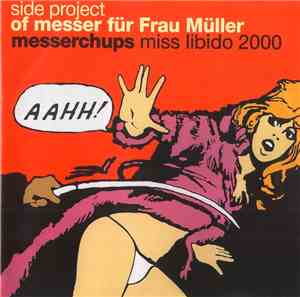 Messer Chups - Miss Libido 2000
