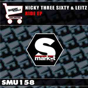 Nicky Three Sixty & Leitz - Ride EP