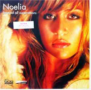 Noelia - Beyond All Superstitions