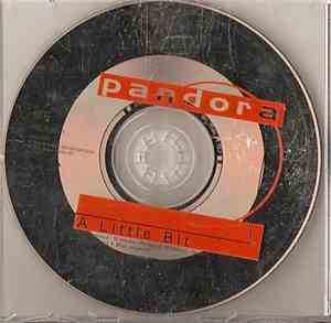 Pandora - A Little Bit