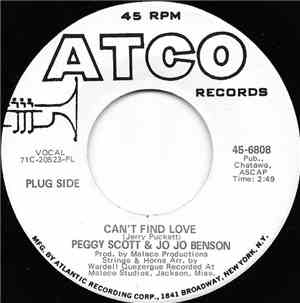 Peggy Scott & Jo Jo Benson - Can't Find Love / We Will Always Be Together