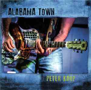 Peter Karp - Alabama Town