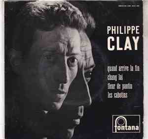 Philippe Clay - Quand Arrive La Fin