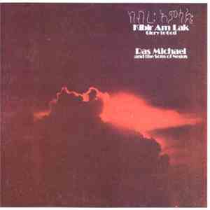 Ras Michael And The Sons Of Negus - Kibir Am Lak - Glory To God