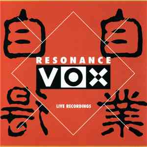 Resonance Vox - Jigojitoku (Live Recordings)