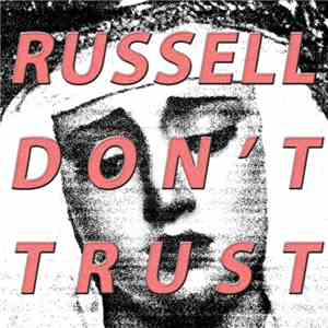 Russell - Don't Trust