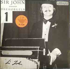 Sir John  - Präsentiert Drehorgeln 1