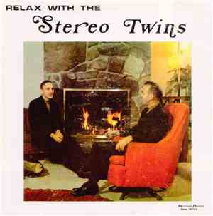 Stereo Twins - Relax With The Stereo Twins