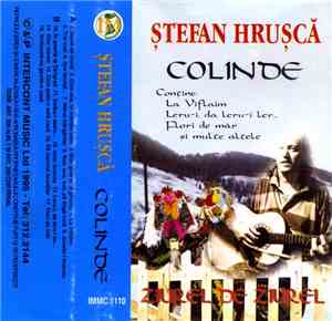 Ștefan Hrușcă - Colinde (Zîurel De Zîurel)