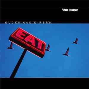 The Base  - Ducks And Diners