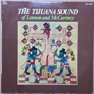 The Bill Wellings Orchestra - Tijuana Sound of Lennon & McCartney, The