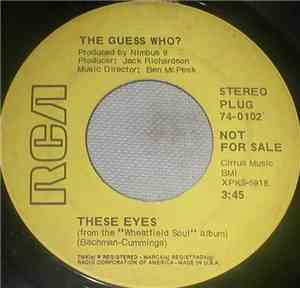 The Guess Who? - These Eyes / Lightfoot