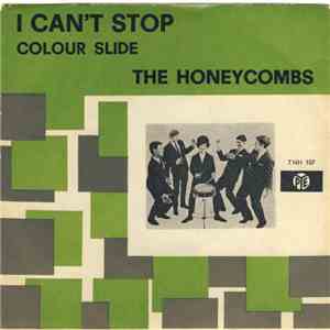 The Honeycombs - I Can't Stop / Colour Slide