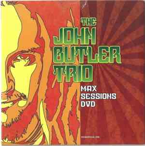 The John Butler Trio - Max Sessions DVD