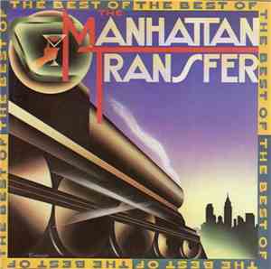 The Manhattan Transfer - The Best Of The Manhattan Transfer