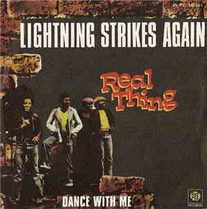 The Real Thing - Lightning Strikes Again / Dance With Me