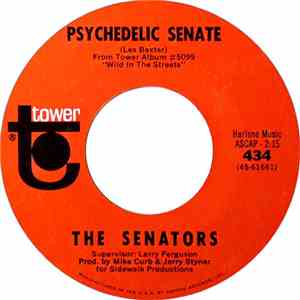 The Senators  / The Second Time - Psychedelic Senate / Listen To The Music
