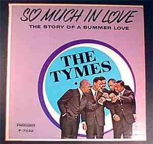 The Tymes - So Much In Love