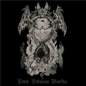 Torn Between Worlds - Torn Between Worlds