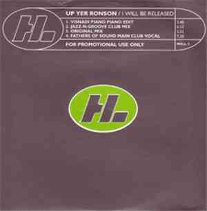 Up Yer Ronson - I Will Be Released