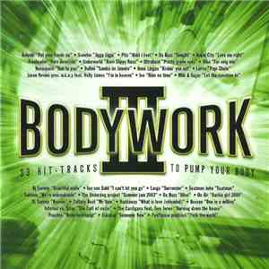 Various - Bodywork III (33 Hit-Tracks To Pump Your Body)