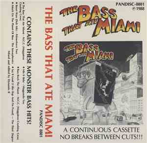 Various - The Bass That Ate Miami