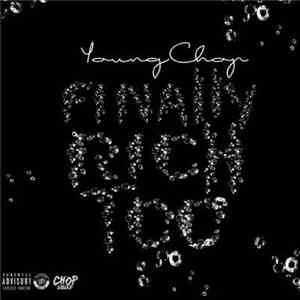 Young Chop - Finally Rich Too