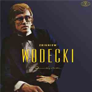 Zbigniew Wodecki - Zbigniew Wodecki