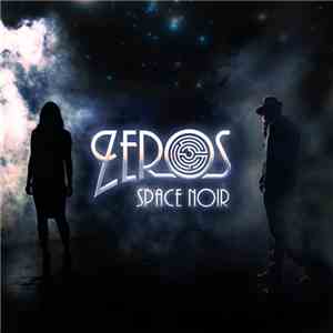 Zeros - Space Noir