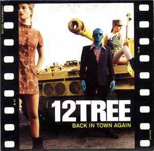 12 Tree - Back In Town Again