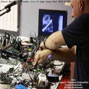 Alexey Borisov - & Friends: Live At Lapa Azora Fest (2015​-​12​-​08)
