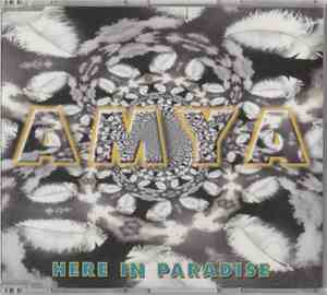 Amya - Here In Paradise