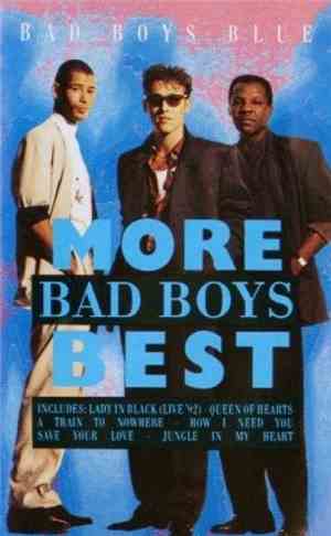 Bad Boys Blue - More Bad Boys Best