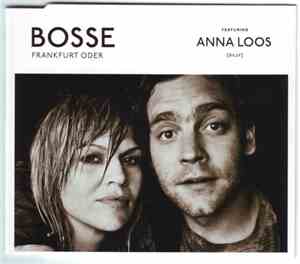 Bosse Feat. Anna Loos - Frankfurt Oder