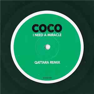 Coco - I Need A Miracle
