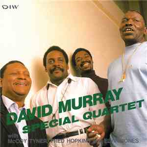 David Murray - Special Quartet