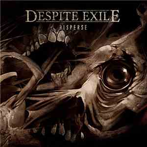 Despite Exile - Disperse