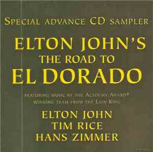 Elton John, Tim Rice, Hans Zimmer - The Road To El Dorado