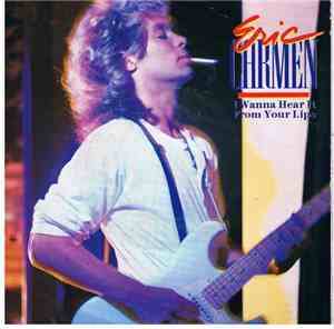 Eric Carmen - I Wanna Hear It From Your Lips