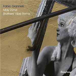 Fabio Giannelli - May 22nd